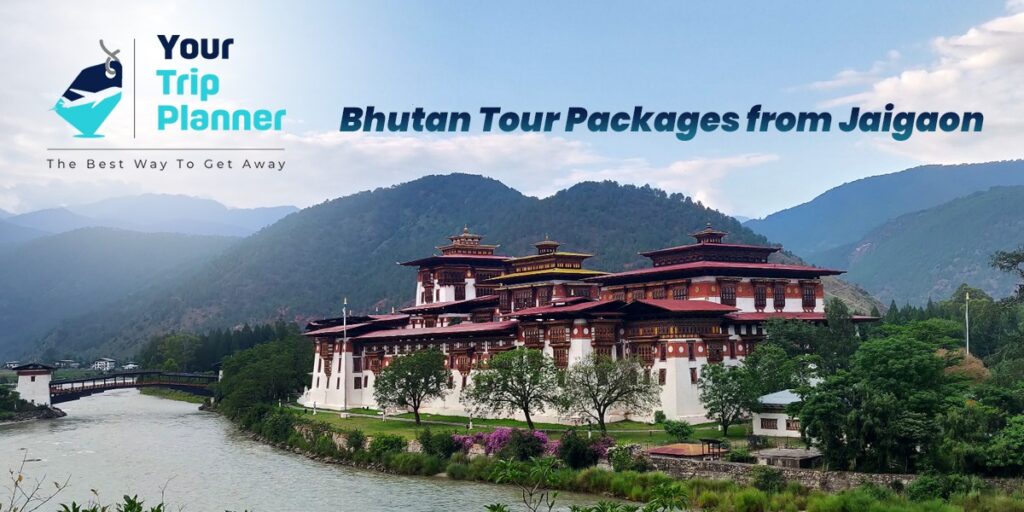 Bhutan Tour Packages from Jaigaon