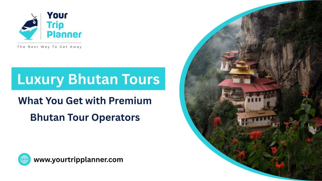 Luxury Bhutan ToursLuxury Bhutan Tours